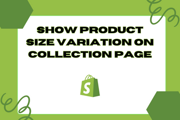 Show Product Size Variation On Collection Page