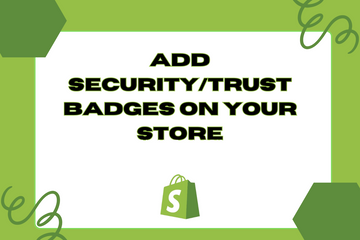 Add Security/Trust Badges On Your Store