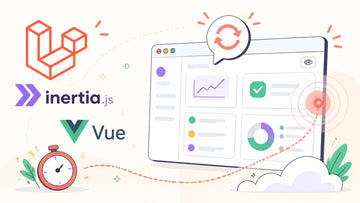 Bright illustrative dashboard showing Laravel, Inertia.js, and Vue connected by polling refresh arrows