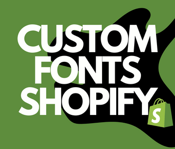 Add a Custom Font to Your Store